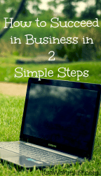 how to succeed in business in 2 simple steps ItsaWahmlife.com