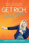 Get Rich Lucky Bitch ~ Book Review