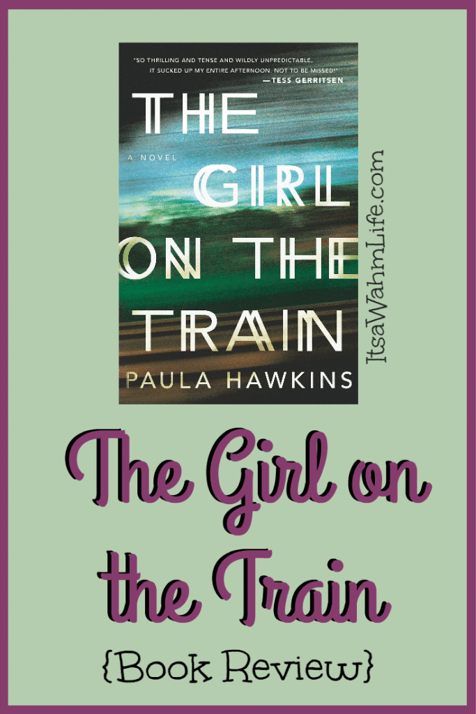 The Girl on the Train Book Review ItsaWahmLife.com