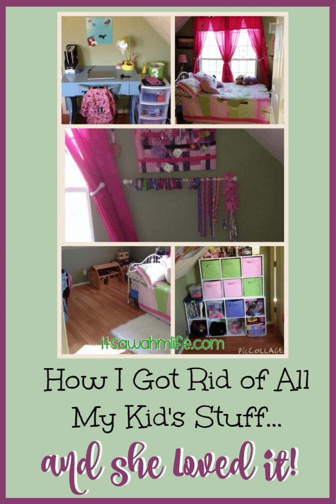 How I got rid of all my kid's stuff and she loved it. ItsaWahmLife.com