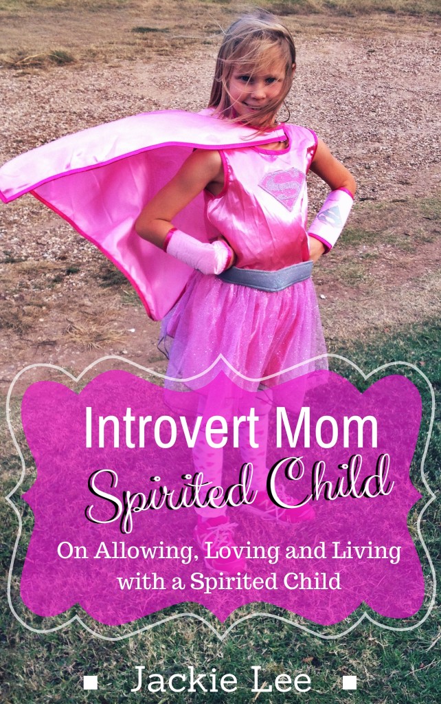 Introvert Mom Spirited Child