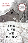 The Life We Bury ~ Book Review