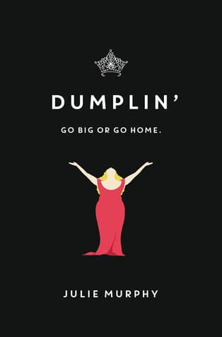 Dumplin Go Big or Go Home a Year of Words book challenge recommendation for Celebrate ItsaWahmLife.com