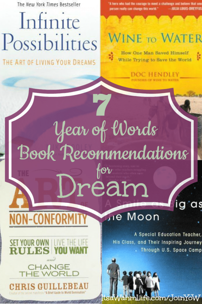 Year of Words book recommendations for Dream. ItsaWahmLife.com/JoinYoW