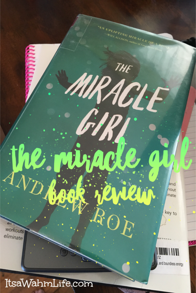 The Miracle Girl Book Review ItsaWahmLife.com