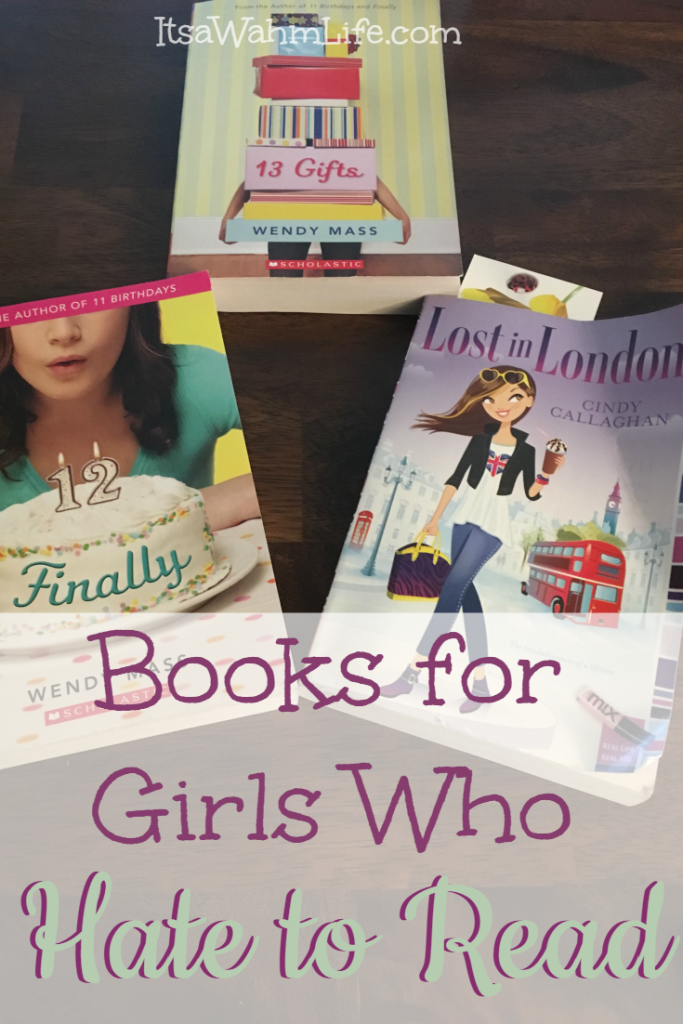 Books for girls who hate to read. ItsaWahmLife.com