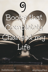 9 books that completely changed my life. ItsaWahmLife.com B is for Book #myhappyplace