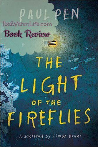 The Light of the Fireflies ItsaWahmLife.com Book Review