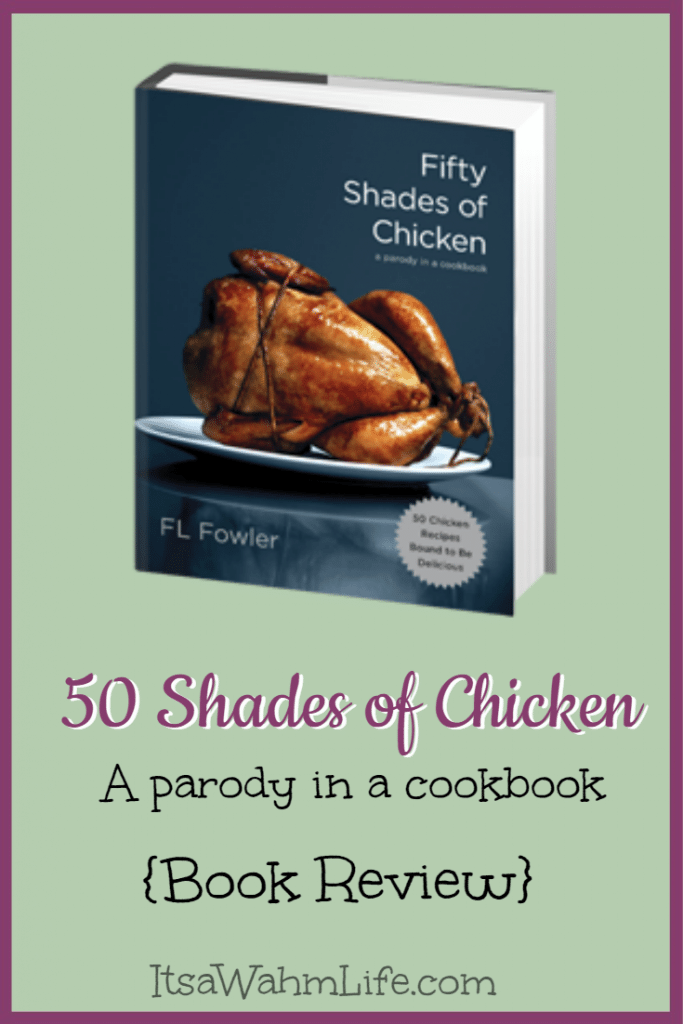 50 Shades of Chicken Book review Itsawahmlife.com