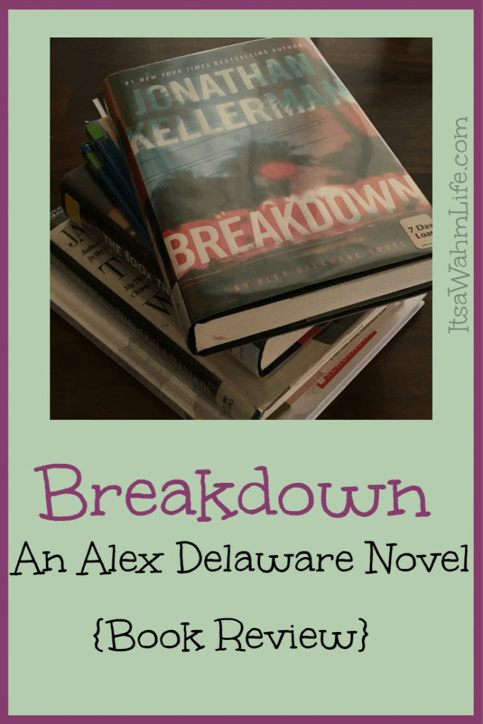 Breakdown by Jonathan Kellerman Book Review ItsaWahmLife.com