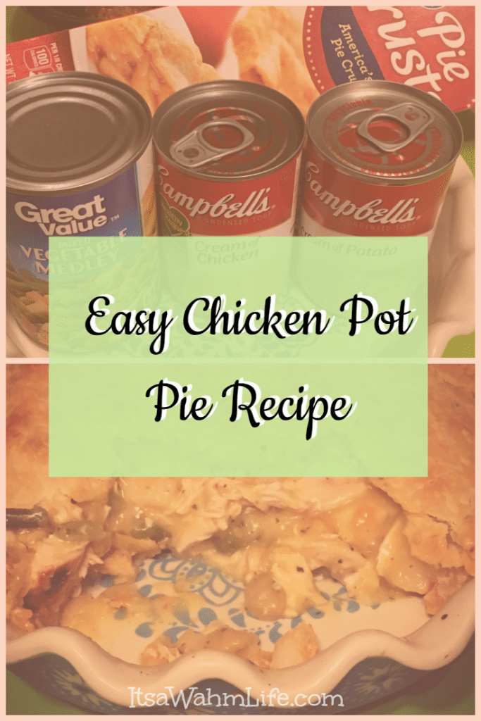 Easy Chicken Pot Pie Recipe ItsaWahmLife.com