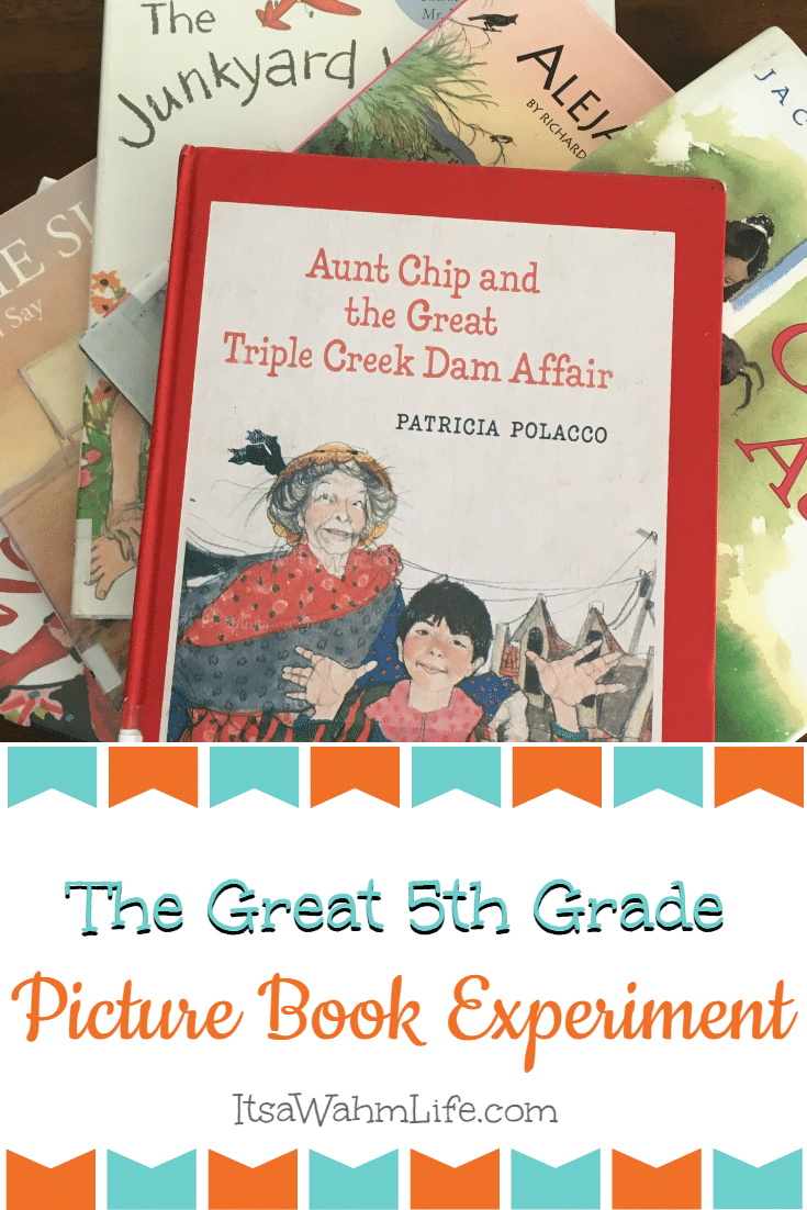 The Great 5th Grade Picture Book experiment. Reconnecting with a love of reading in homeschool. ItsaWahmLife.com
